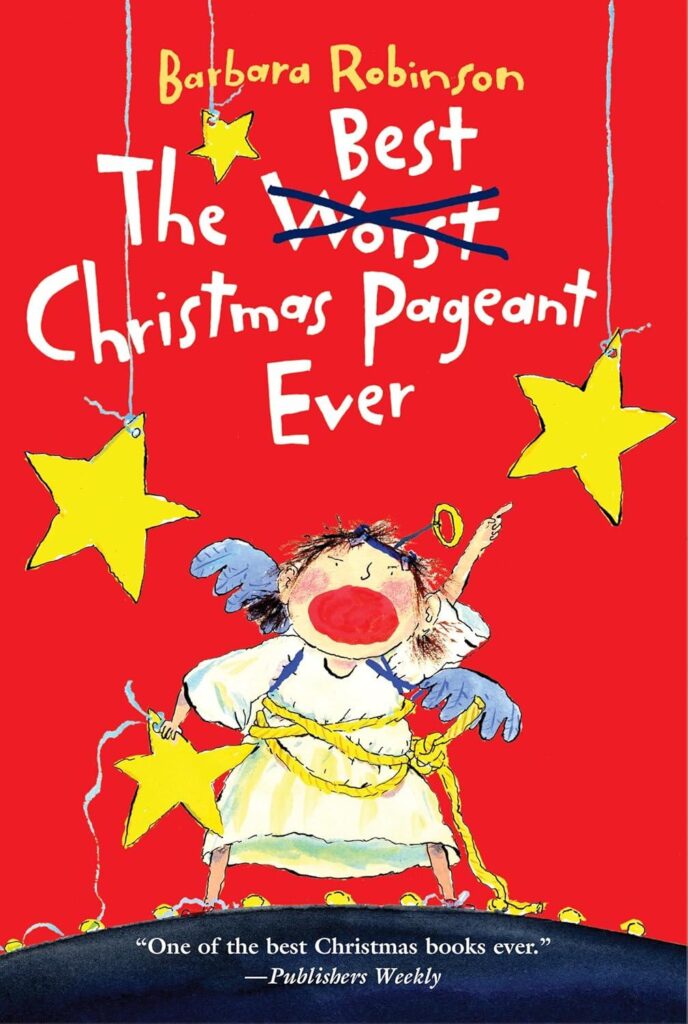 Best Children’s Holiday Book – The Best Christmas Pageant Ever Review