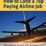 Best Airline Career Guide – How to Land a Top Paying Airline Job Review