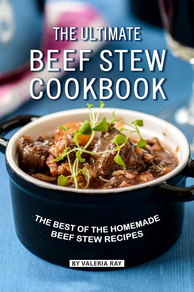 Best Cookbook – The Ultimate Beef Stew Cookbook: The Best of The Homemade Beef Stew Recipes Review