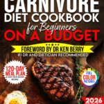 Best Budget Cookbook – The Carnivore Diet Cookbook Review