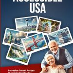Best Travel Guide – Accessible USA: Inclusive Travel for Seniors Review