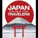 Best Travel Guide – Japan For First Time Travelers: Essentials Review