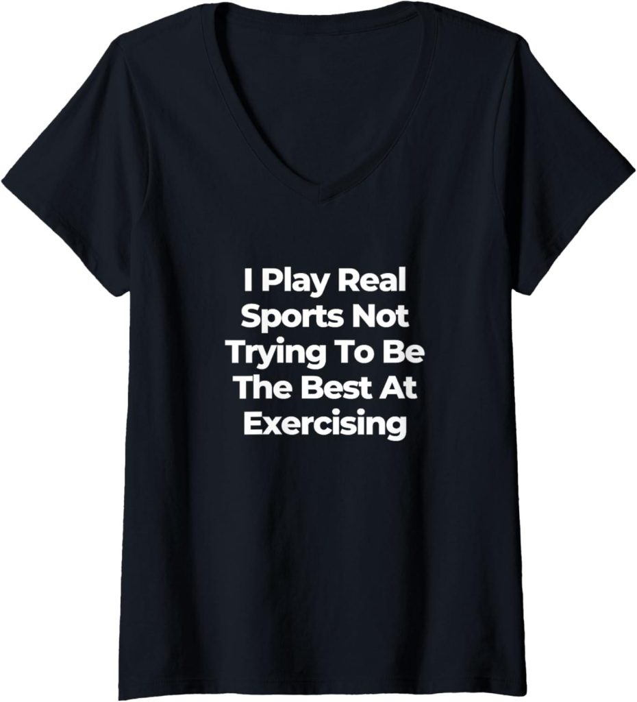 Best Women’s T-Shirt – Womens I Play Real Sports V-Neck Review