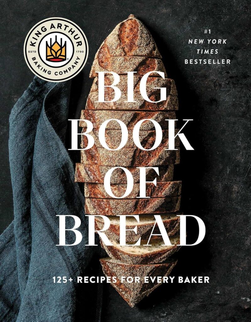 Best Bread Cookbook – The King Arthur Baking Company Big Book of Bread Review