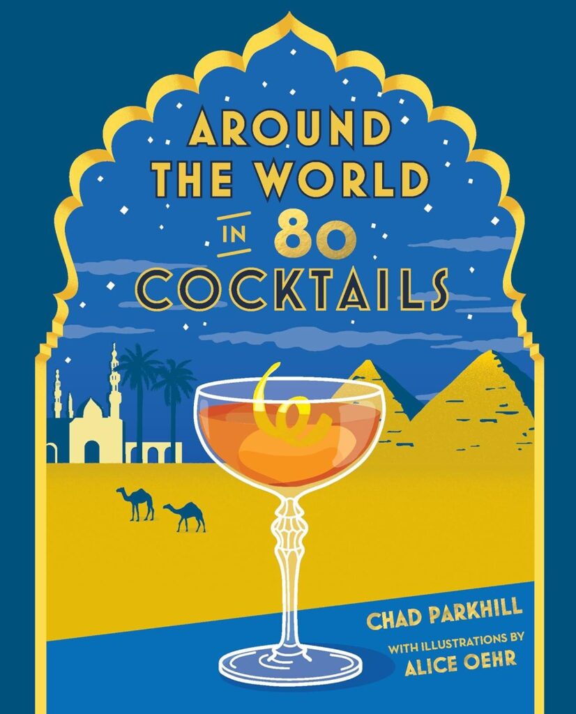 Best Cocktail Book – Around the World in 80 Cocktails Review
