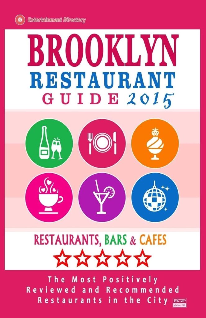 Best Restaurants – Brooklyn Restaurant Guide 2015: Top 500 Review