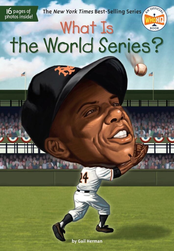 Best History Book – What Is the World Series? (What Was?) Review