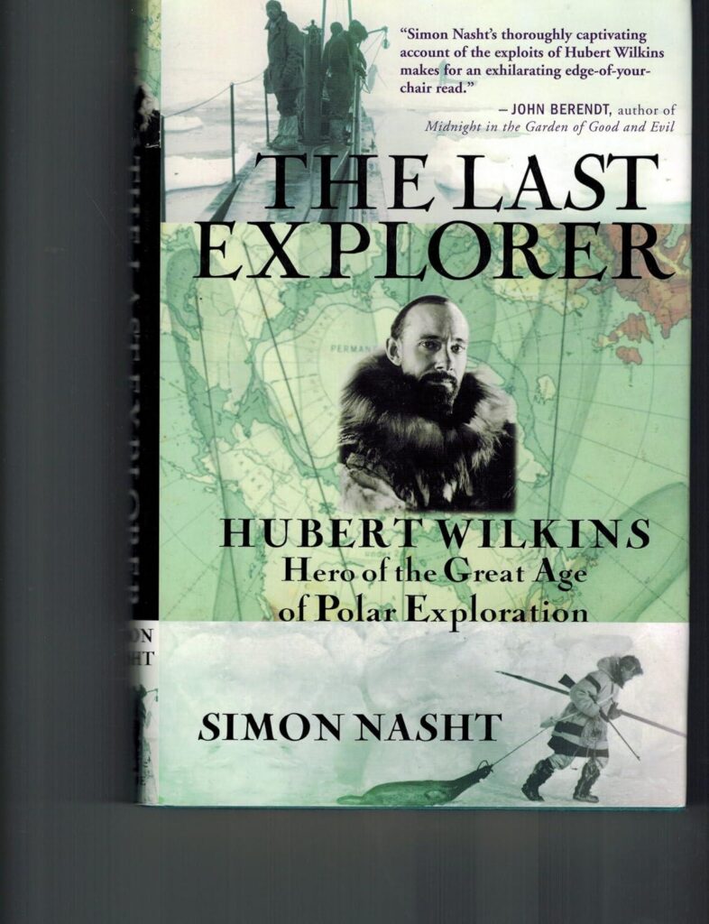 Best Biography – The Last Explorer: Hubert Wilkins Review