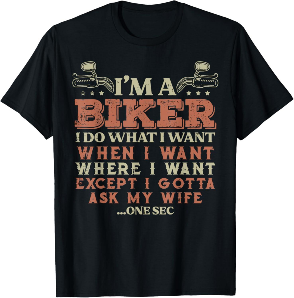 Best Men’s Novelty T-Shirt – Im A Biker I Do What I Want Review