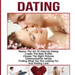 Best Online Dating – Master The Art of Internet Dating Review