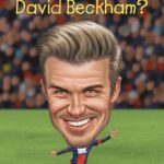 Best Biography for Kids – Who Is David Beckham? (Who Was?) Review