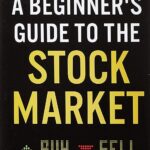 Best Stock Market Guide – A Beginner’s Guide to the Stock Market: Everything You Need to Start Making Money Today Review