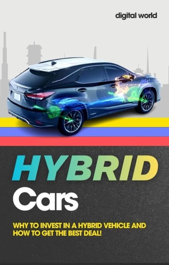 Best Hybrid Cars – Hybrid Cars: Why to Invest and Get Deals! Review