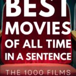 Best Movie Guide – Best Movies of All Time in a Sentence Review