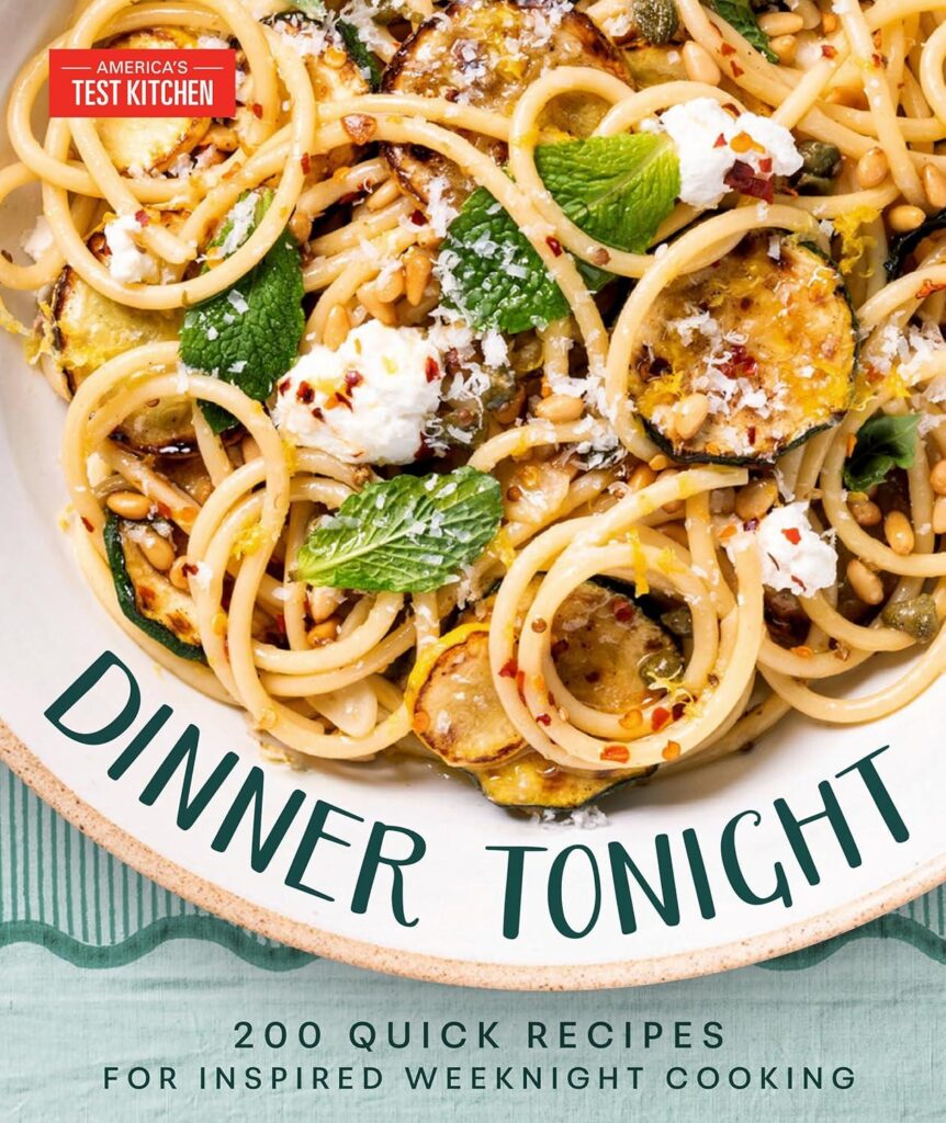 Best Quick Dinner Recipes – Dinner Tonight: 200 Weeknight Cooking Review