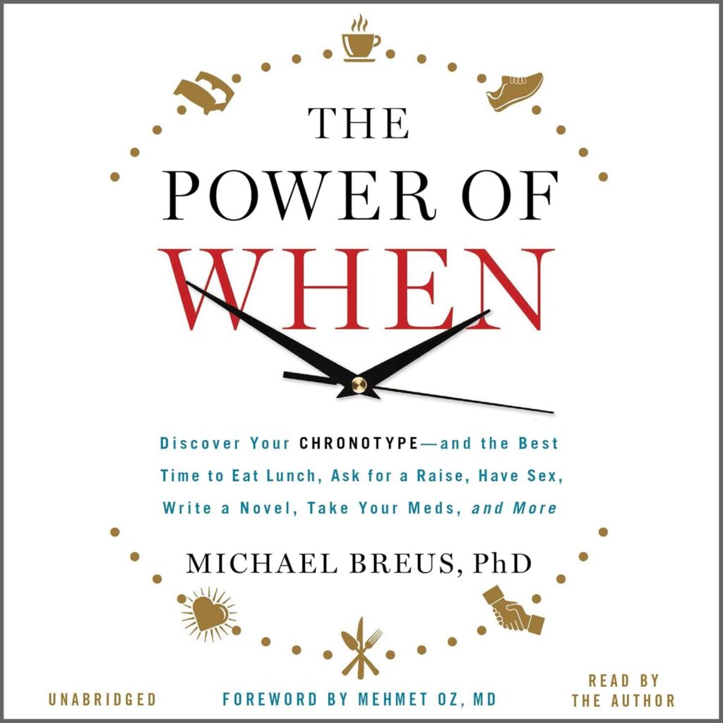 Best Health & Wellness – The Power of When: Discover Your Chronotype–and the Best Time to Eat Lunch, Ask for a Raise, Have Sex, Write a Novel, Take Your Meds, and More Review