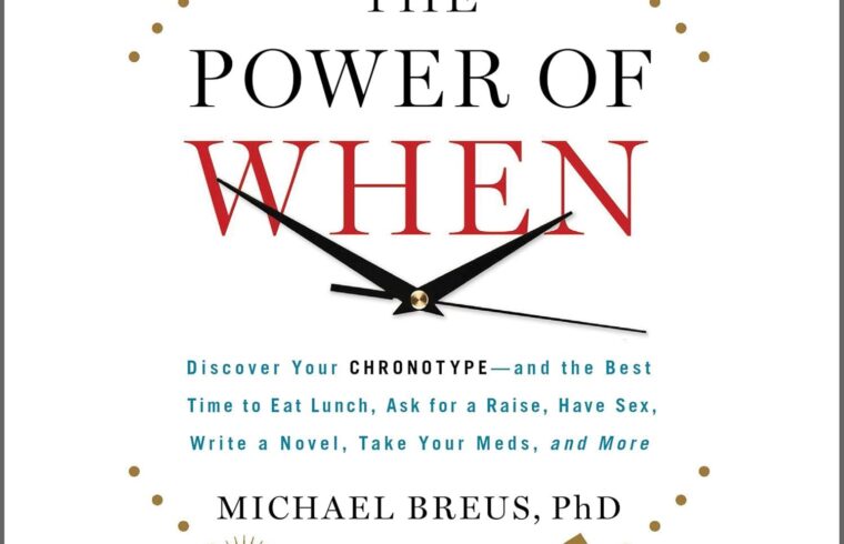 Best Health & Wellness – The Power of When: Discover Your Chronotype–and the Best Time to Eat Lunch, Ask for a Raise, Have Sex, Write a Novel, Take Your Meds, and More Review